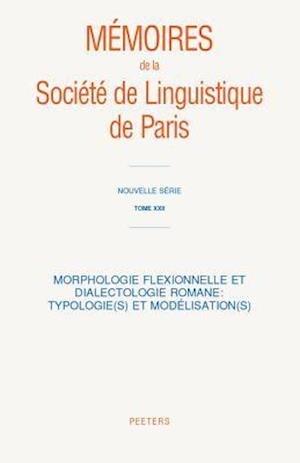 Morphologie Flexionnelle Et Dialectologie Romane