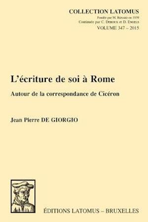 L'Ecriture de Soi a Rome