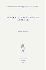 Patocka Et L'Unite Polemique Du Monde