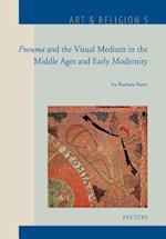 Pneuma and the Visual Medium in the Middle Ages and Early Modernity