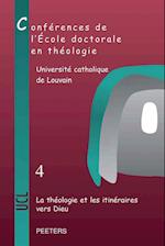 La Theologie Et Les Itineraires Vers Dieu