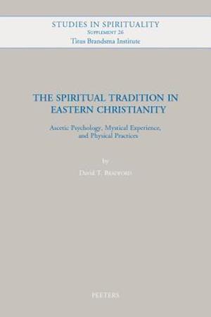 The Spiritual Tradition in Eastern Christianity