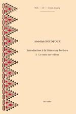 Introduction a la Litterature Berbere. 3. Le Conte Merveilleux