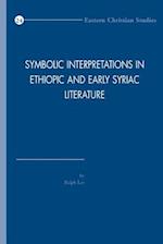 Symbolic Interpretations in Ethiopic and Early Syriac Literature