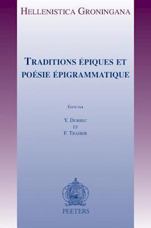 Traditions Epiques Et Poesie Epigrammatique