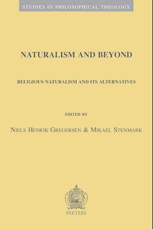 Naturalism and Beyond