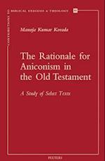 The Rationale for Aniconism in the Old Testament