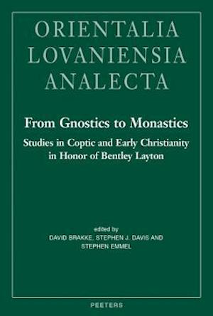 From Gnostics to Monastics