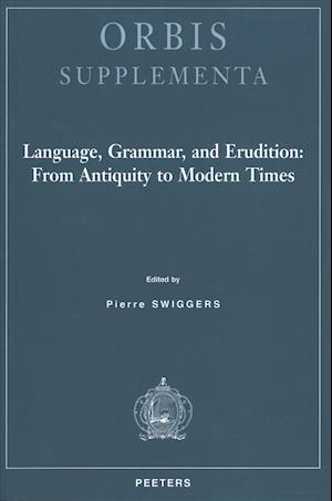 Language, Grammar, and Erudition