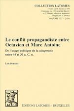 Le Conflit Propagandiste Entre Octavien Et Marc Antoine