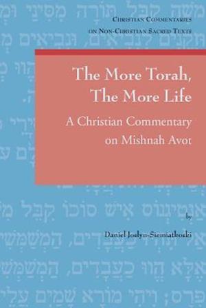 The More Torah, the More Life