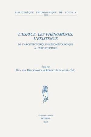 L'Espace, Les Phenomenes, L'Existence