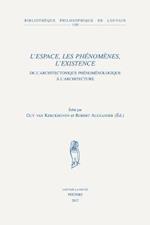 L'Espace, Les Phenomenes, L'Existence