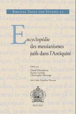 Encyclopedie Des Messianismes Juifs Dans l'Antiquite