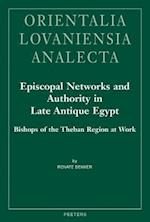 Episcopal Networks and Authority in Late Antique Egypt