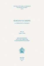 Romano Guardini. La Formation Liturgique