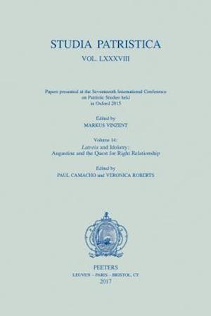 Studia Patristica. Vol. LXXXVIII - Papers Presented at the Seventeenth International Conference on Patristic Studies Held in Oxford 2015