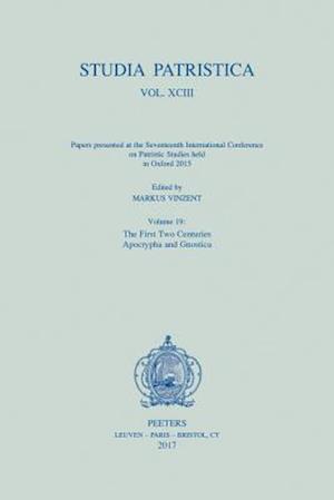 Studia Patristica. Vol. XCIII - Papers Presented at the Seventeenth International Conference on Patristic Studies Held in Oxford 2015