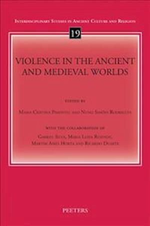 Violence in the Ancient and Medieval Worlds