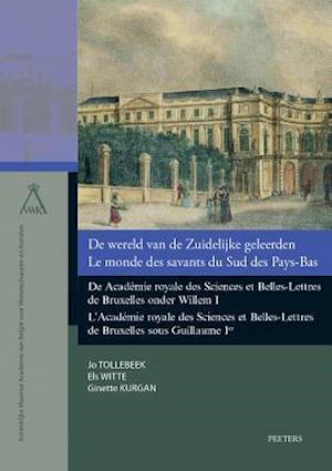 de Wereld Van de Zuidelijke Geleerden / Le Monde Des Savants Du Sud Des Pays-Bas