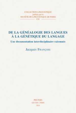 de la Genealogie Des Langues a la Genetique Du Langage