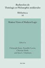 Modern Views of Medieval Logic