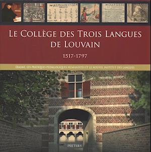 Le College Des Trois Langues de Louvain 1517-1797