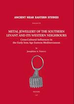 Metal Jewellery of the Southern Levant and its Western Neighbours