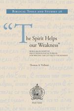 Spirit Helps our Weakness