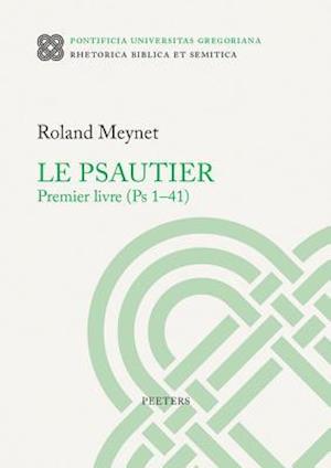Le Psautier. Premier Livre (PS 1-41)