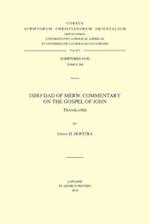 Isho'dad of Merw. Commentary on the Gospel of John