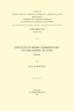 Isho'dad of Merw. Commentary on the Gospel of John