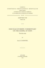 Isho'dad of Merw. Commentary on the Gospel of John