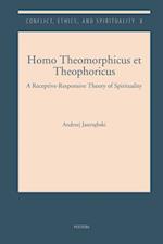 Homo Theomorphicus et Theophoricus