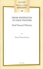 From Ephphatha to Deaf Pastors