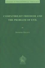 Compatibilist Freedom and the Problem of Evil