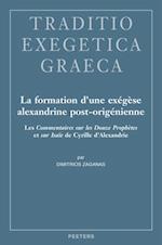 La formation d''une exegese alexandrine post-origenienne