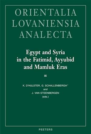 Egypt and Syria in the Fatimid, Ayyubid and Mamluk Eras IX