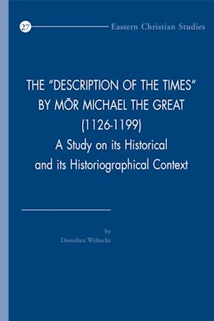 'Description of the Times' by Mor Michael the Great (1126-1199)