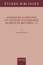 Analyse de la reponse du lecteur aux origines de Jesus en Matthieu 1-2