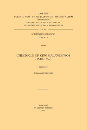 Chronicle of King Galawdewos (1540-1559). Text. Original Aethiopic Text.