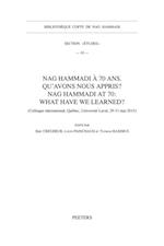 Nag Hammadi a 70 ans. Qu''avons-nous appris? Nag Hammadi at 70