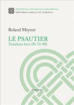 Le Psautier. Troisieme Livre (PS 73-89)
