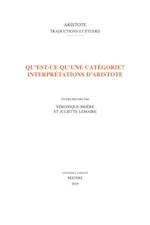 Qu''est-ce qu''une categorie? Interpretations d''Aristote