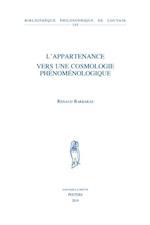 L''appartenance. Vers une cosmologie phenomenologique