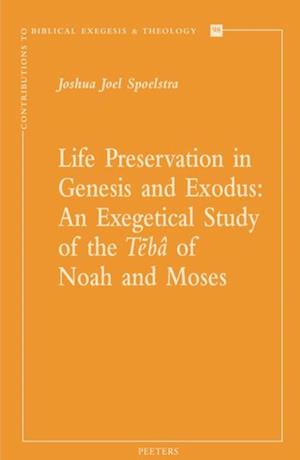 Life Preservation in Genesis and Exodus