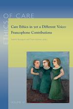 Care Ethics in yet a Different Voice