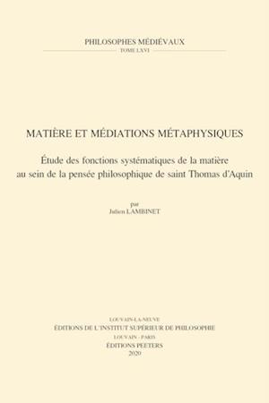 Matiere et mediations metaphysiques