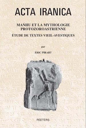 Maniiu et la mythologie protozoroastrienne