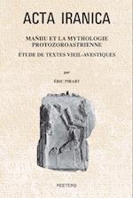 Maniiu et la mythologie protozoroastrienne